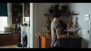 The Violin Teacher 2015 Short Film by Barbara Diril