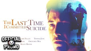 The Last Time I Committed Suicide 1997  Official Clip  Thomas Jane  Keanu Reeves  Adrien Brody