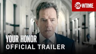 Your Honor 2020 Official Trailer Bryan Cranston SHOWTIME Series