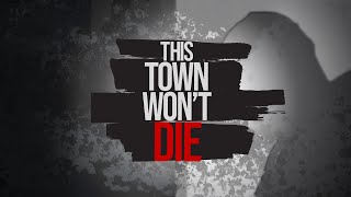 Johnstown Documentary This Town Wont Die 2020 Movie Trailer