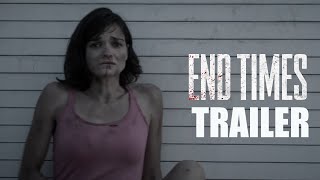END TIMES Official Trailer 2023 Jamie Bernadette
