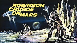 Everything you need to know about Robinson Crusoe on Mars 1964