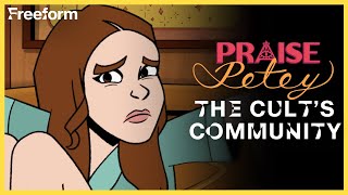 Praise Petey  The Cults Community  Freeform