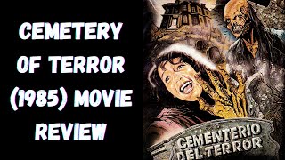 Cemetery of Terror 1985 Movie Review  Horror Bot Reviews