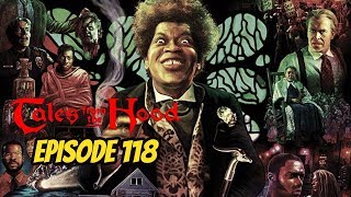 Tales from the Hood REVIEW  Episode 118