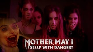 Mother May I Sleep with Danger 2016 version  The Vampiress Film Recap