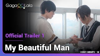 My Beautiful Man  Official Trailer Vol1  International premiere of the BL novel  adaptation