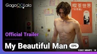 Someones got a boyfriend but it might be to many peoples surprises in ep5 of My Beautiful Man 