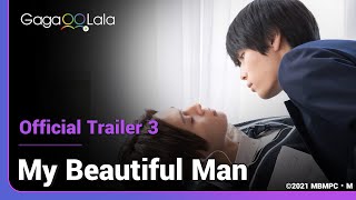 My Beautiful Man  Final Official Trailer  The most unexpected romance between the golden boy  him