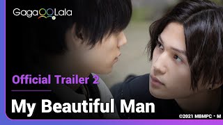 My Beautiful Man  Official Trailer Vol2  New Japanese BL series international premieres on Nov19