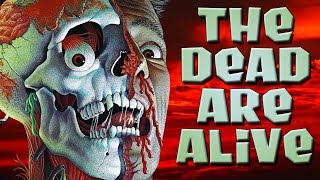 Bad Movie Review The Dead Are Alive