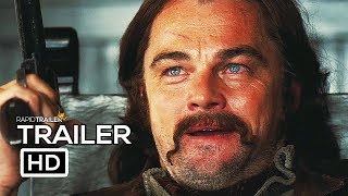 ONCE UPON A TIME IN HOLLYWOOD Official Trailer 2019 Leonardo DiCaprio Brad Pitt Movie HD