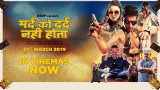 Mard Ko Dard Nahi Hota  Official Trailer  Abhimanyu D Radhika M  Vasan Bala  21st March 2019