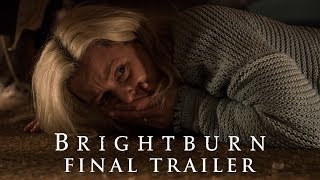 BRIGHTBURN  Final Trailer