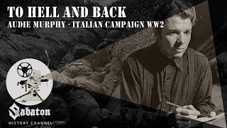 To Hell and Back  Audie Murphy  Sabaton History 004 Official