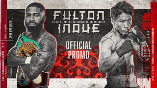 Stephen Fulton vs Naoya Inoue  OFFICIAL PROMO  THE FIGHT YOU HAVE BEEN WAITING FOR