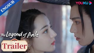 EP0102 Trailer Anle forces the Prince she just met to marry her  The Legend of Anle  YOUKU