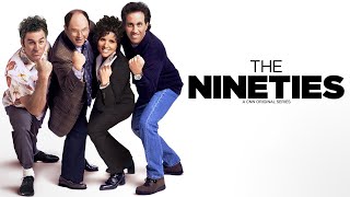 The Nineties 2017  Documentary Series