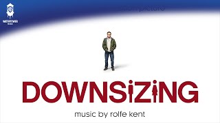 Downsizing Official Soundtrack  The World Is Amazed  Rolfe Kent  WaterTower