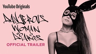 Ariana Grande Dangerous Woman Diaries  Official Trailer