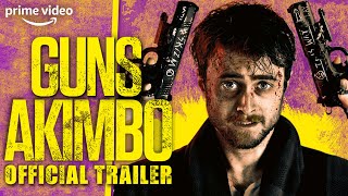 Guns Akimbo  Official Trailer  Prime Video