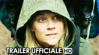Wild Trailer Ufficiale Italiano 2015  Reese Witherspoon Movie HD