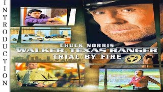 Walker Texas Ranger Trial by Fire  2005  Intro Remastered HD  CHUCK NORRIS
