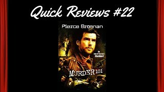 Quick Reviews 22 Murder 101 1991