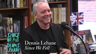 Dennis Lehane Since We Fell