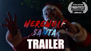 WEREWOLF SANTA Official Trailer 2023 FrightFest UK Horror