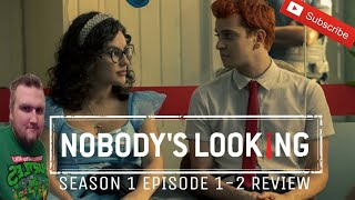 Nobodys Looking Season 1 Episode 12 Review
