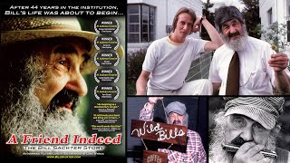 A Friend IndeedThe Bill Sackter Story FULL Documentary