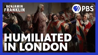Publicly Humiliated in London  Benjamin Franklin  PBS  A Film by Ken Burns