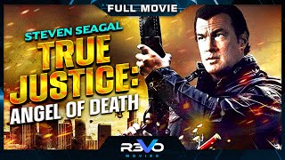 TRUE JUSTICE  ANGEL OF DEATH  BEST STEVEN SEAGAL ACTION MOVIES