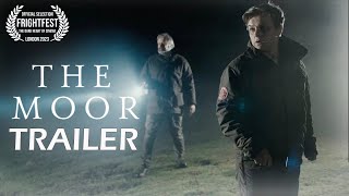 THE MOOR Official Trailer 2023 UK Horror
