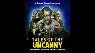 TALES OF THE UNCANNY Trailer 2020 Horror Documentary