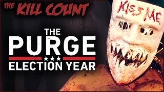 The Purge Election Year 2016 KILL COUNT