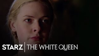 The White Queen  Episode 6 Clip Anne Neville  STARZ