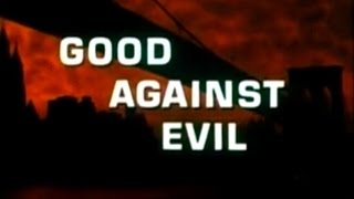 Good Against Evil 1977