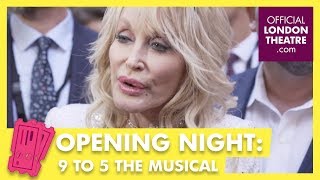 9 to 5 the Musical  Opening Night with Dolly Parton