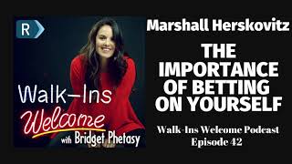 WalkIns Welcome Podcast 42  Marshall Herskovitz
