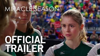THE MIRACLE SEASON  Official Trailer