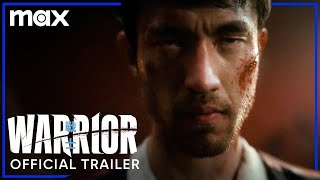Warrior Season 3  Official Trailer  Max