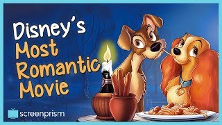 Lady and the Tramp Disneys Most Romantic Movie