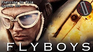 Fighting on Film Podcast Flyboys 2006