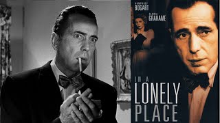 In A Lonely Place 1950  Movie Review