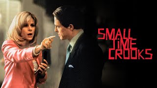 Small Time Crooks 2000  Full Movie  Hugh Grant  Tracey Ullman  Jon Lovitz  Michael Rapaport