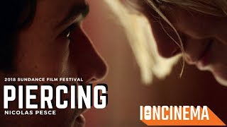 Nicolas Pesces Piercing  2018 Sundance Film Festival