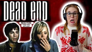 DEAD END 2003 MOVIE REACTION FIRST TIME WATCHING