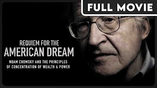 Requiem for the American Dream with Noam Chomsky DOCUMENTARY  Politics Philosophy